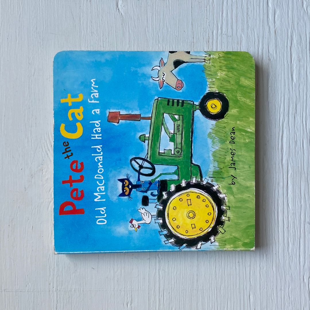 Pete the Cat: Old MacDonald Had a Farm