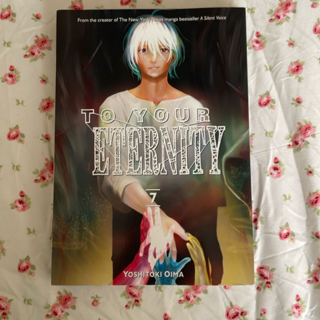 To Your Eternity 7