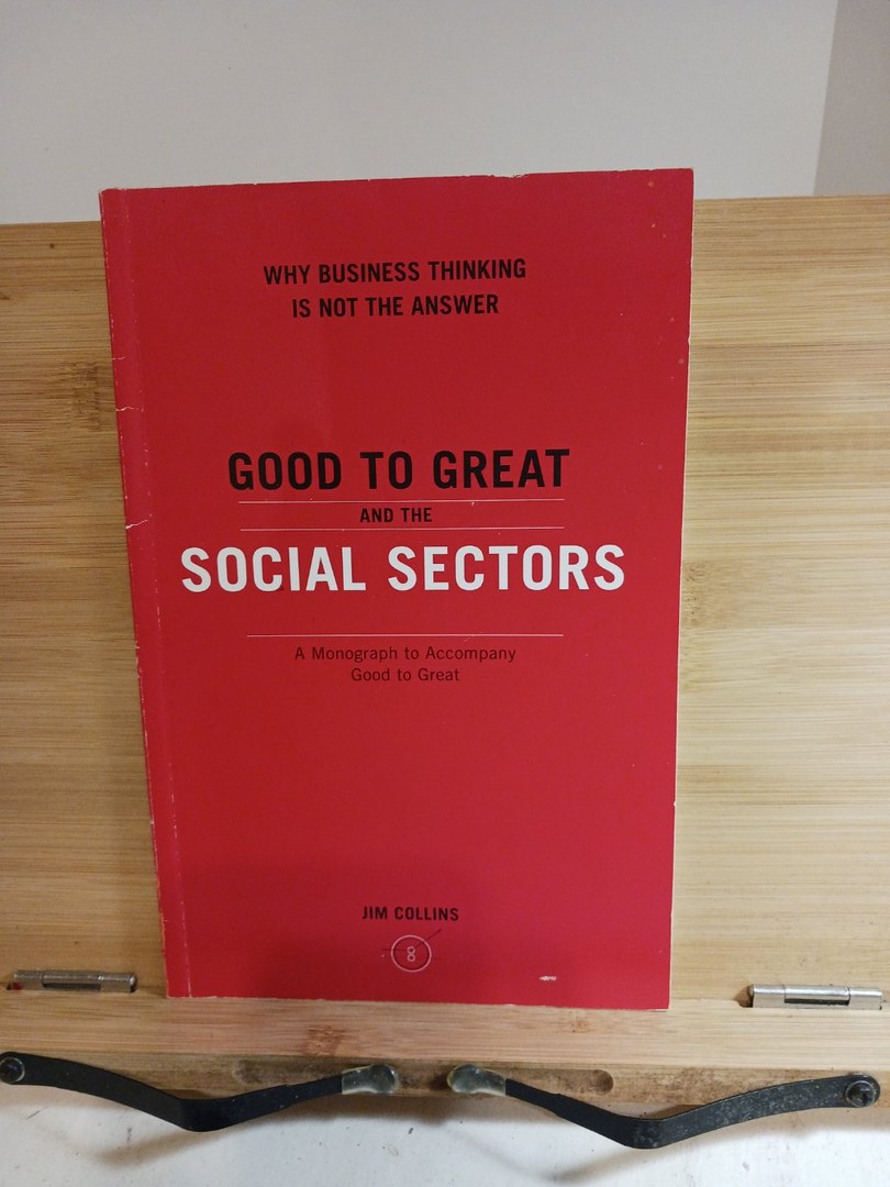 Good to Great and the Social Sectors