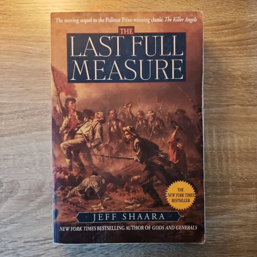 The Last Full Measure A Novel