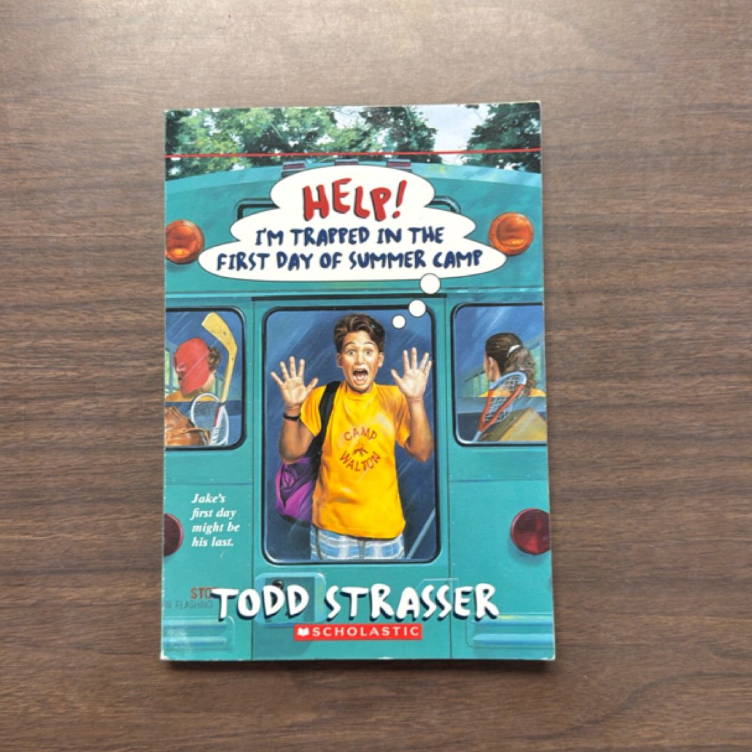 Help! I'm Trapped in the First Day of Summer Camp