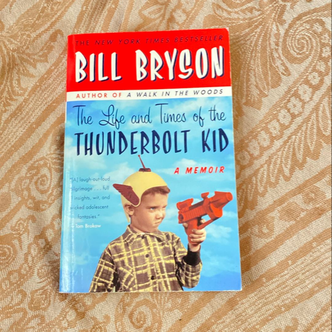 The Life and Times of the Thunderbolt Kid