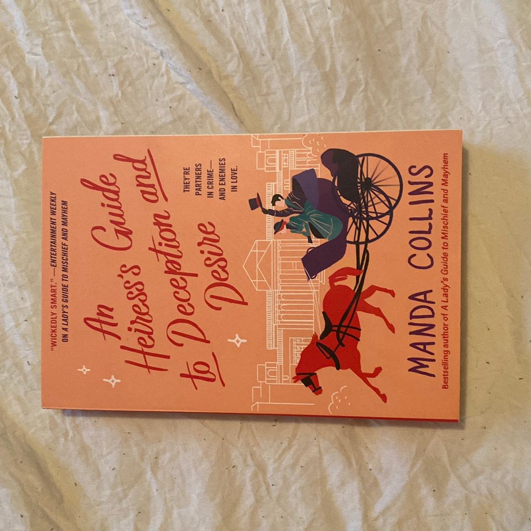 An Heiress's Guide to Deception and Desire