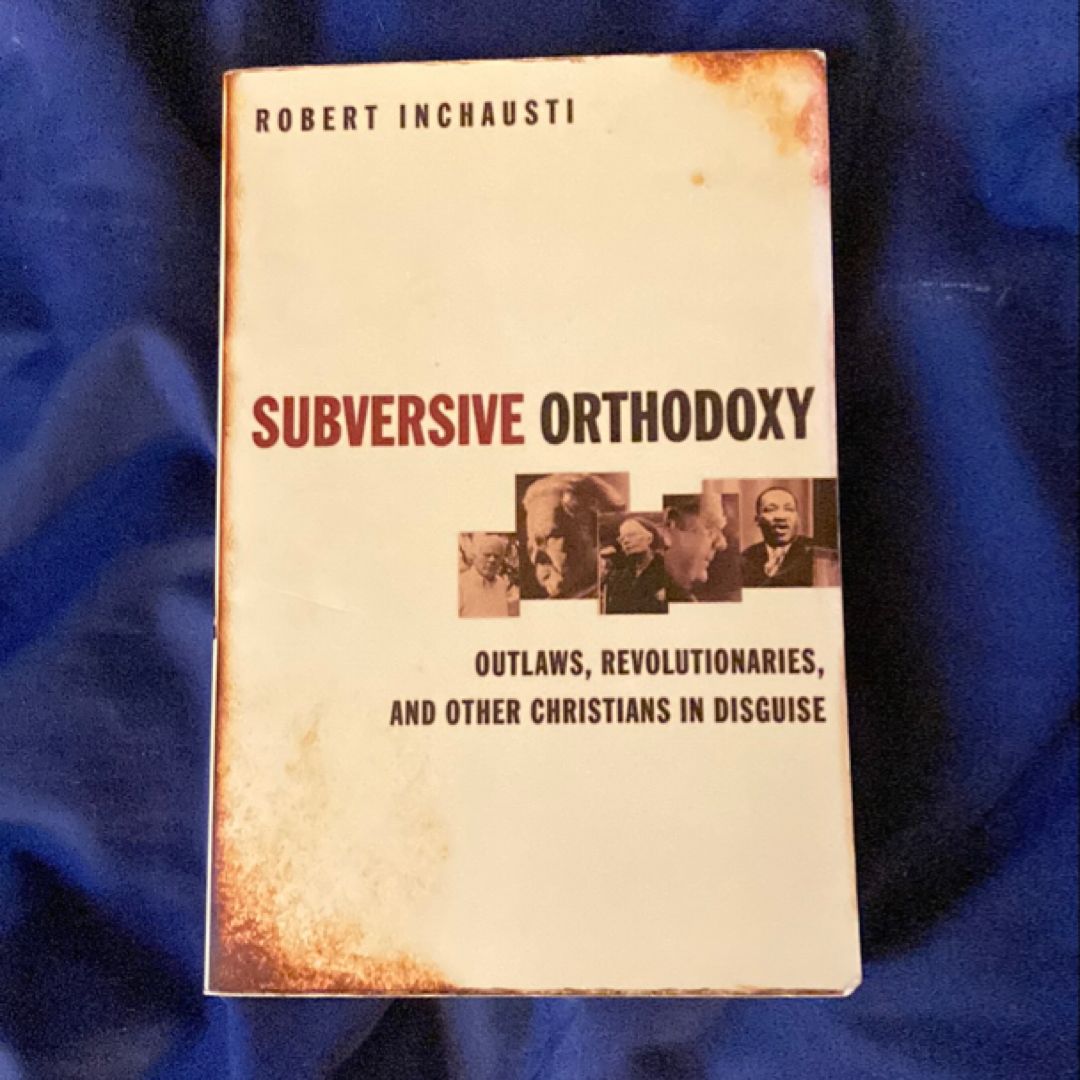 Subversive Orthodoxy