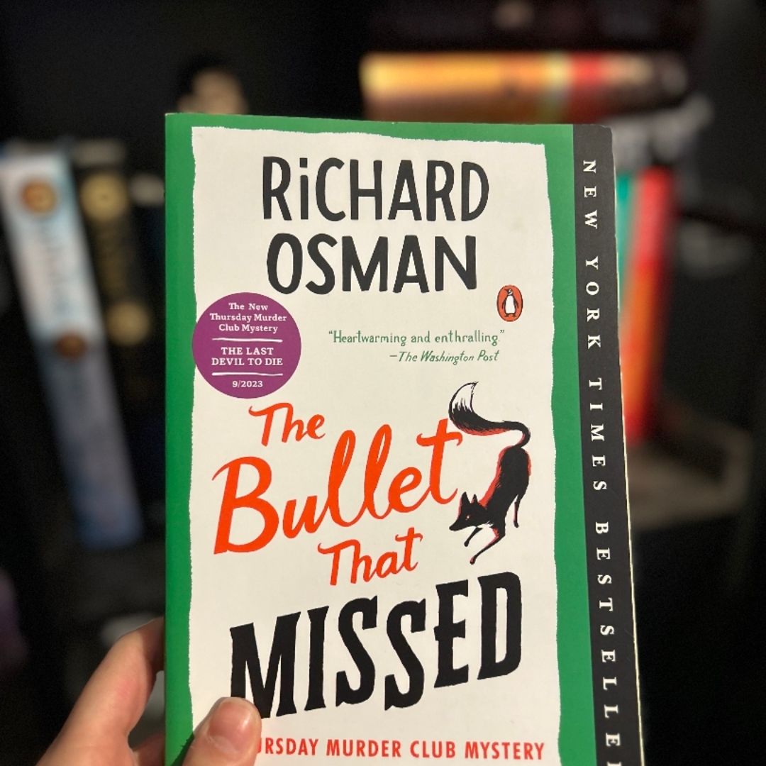 The Bullet That Missed