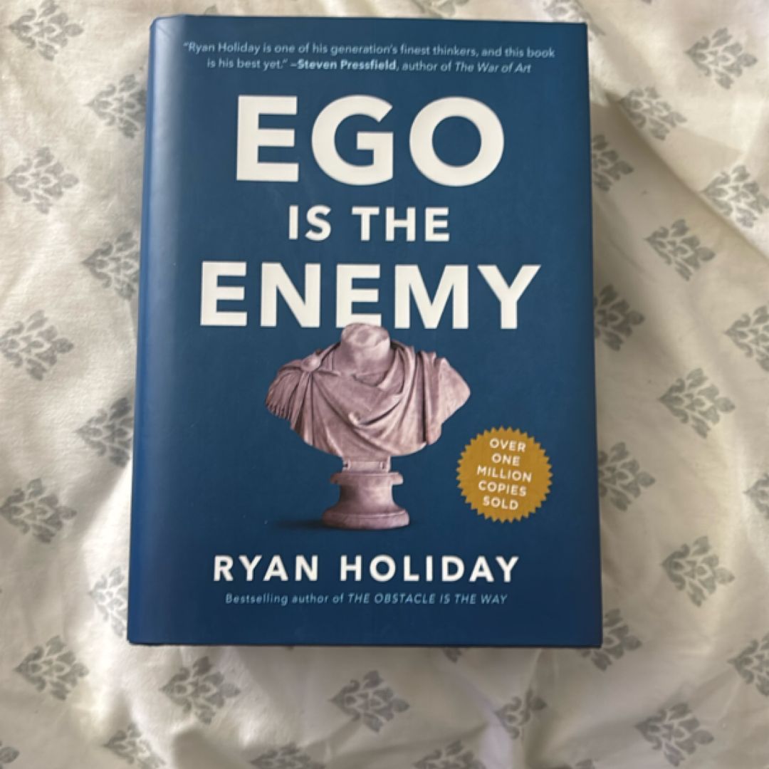 Ego Is the Enemy