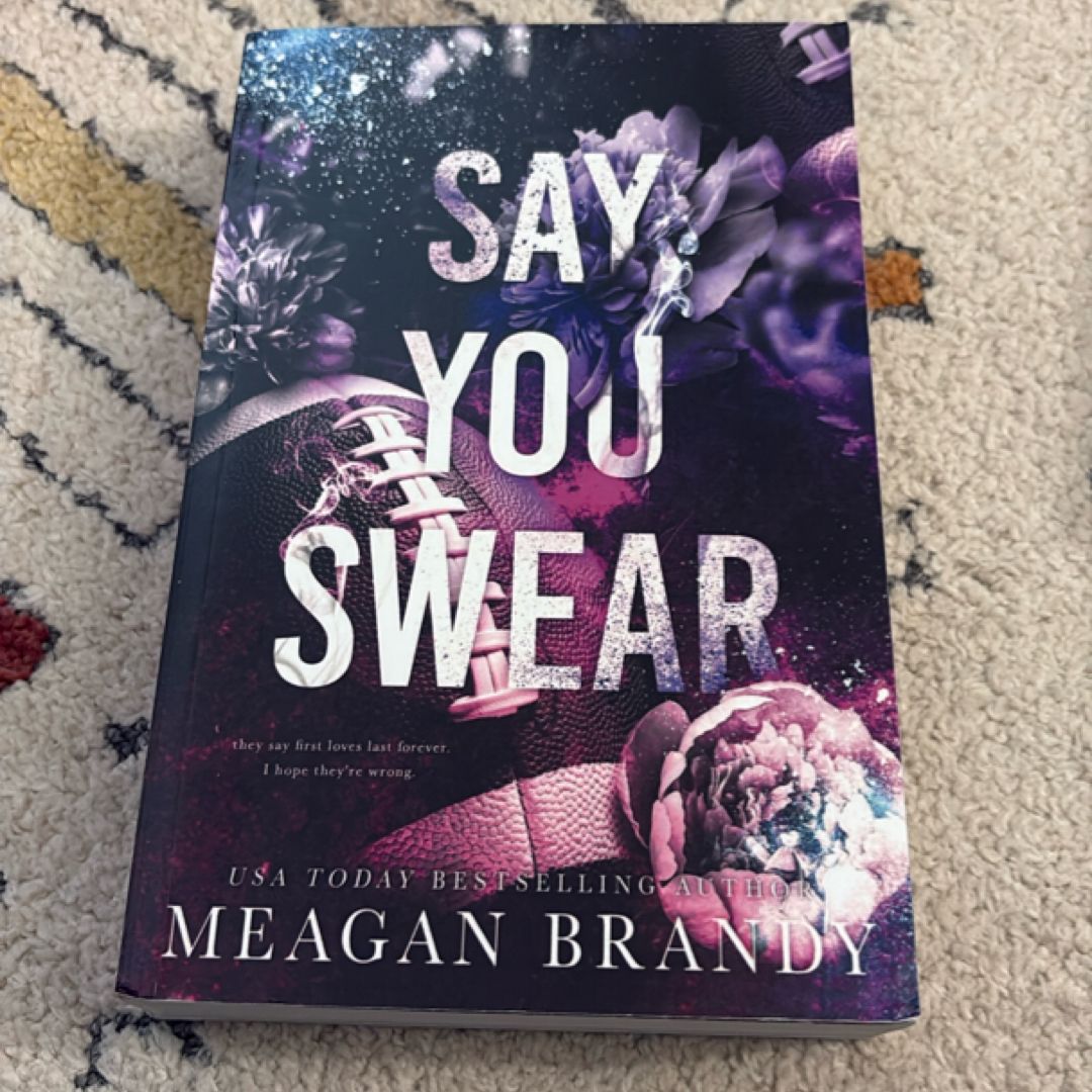 Say You Swear : Alternate Cover Edition