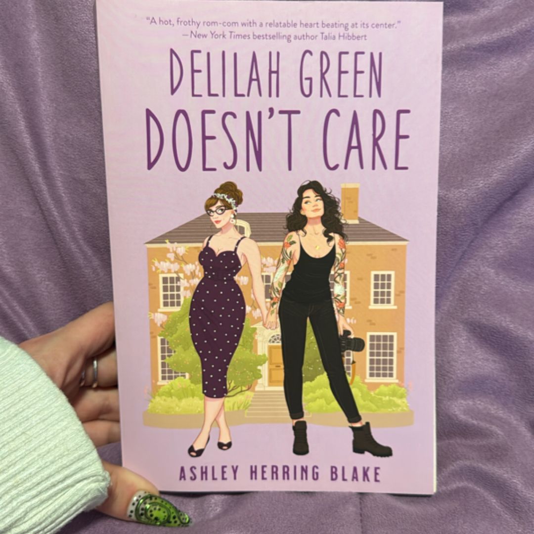Delilah Green Doesn't Care