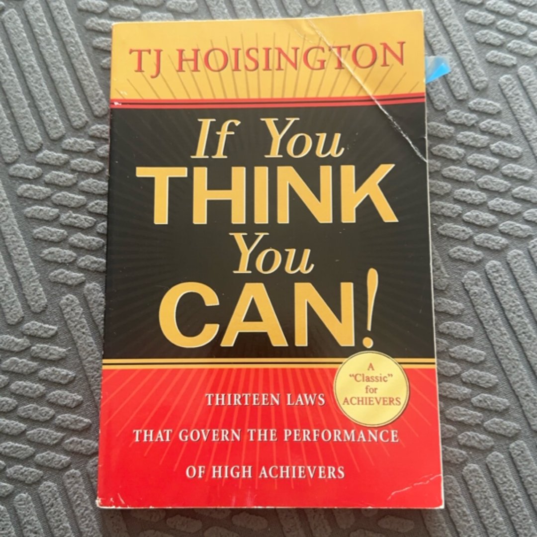 If You Think You Can!