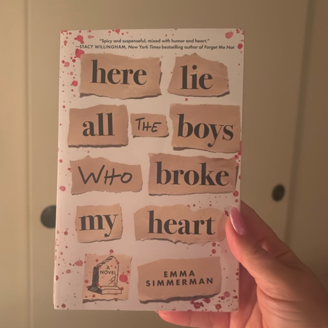 Here Lie All the Boys Who Broke My Heart