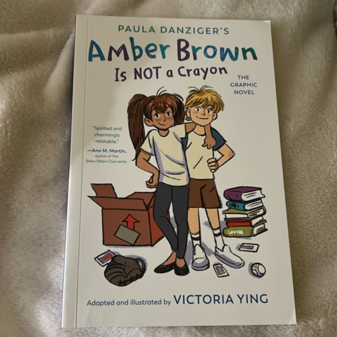 Amber Brown Is Not a Crayon: the Graphic Novel
