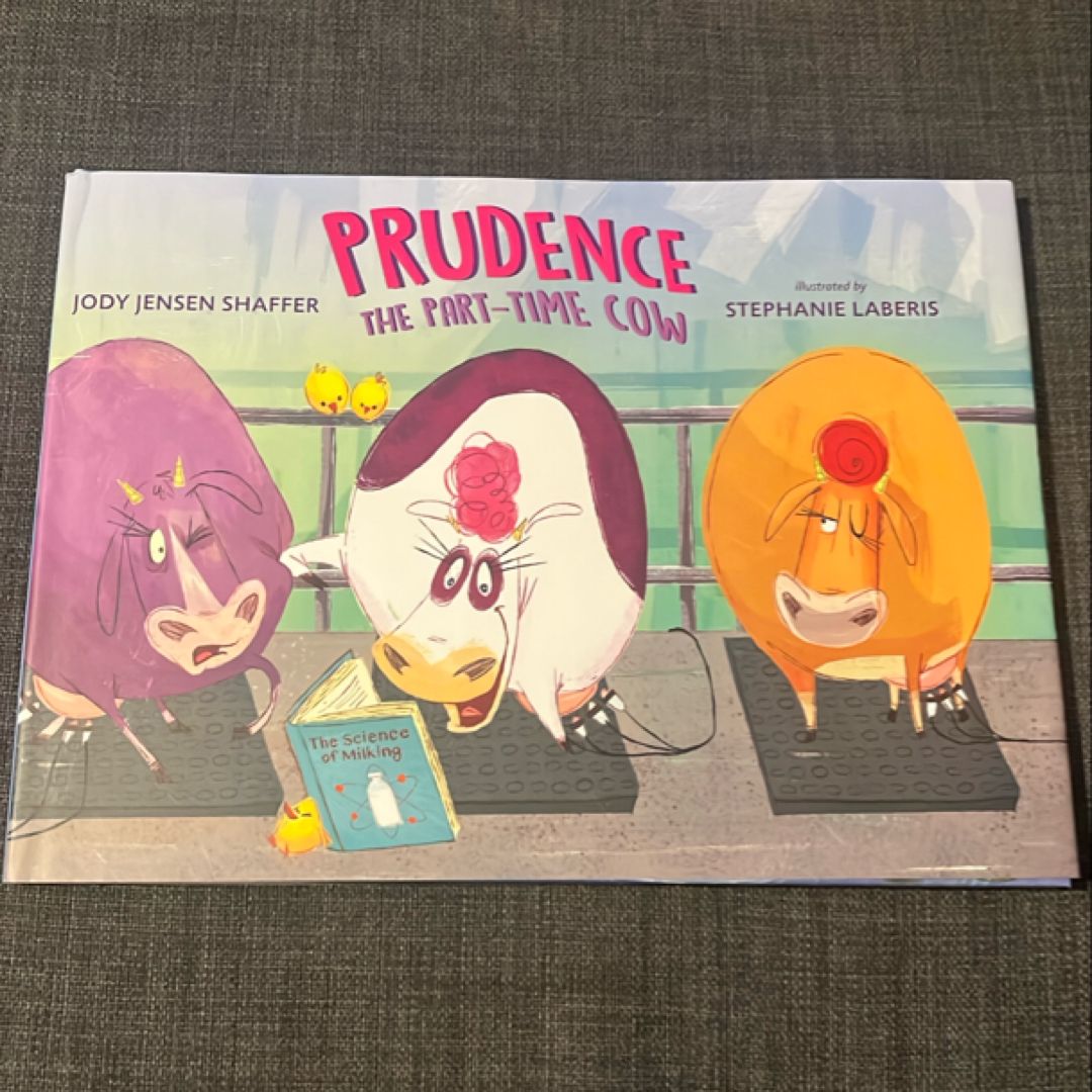 Prudence the Part-Time Cow