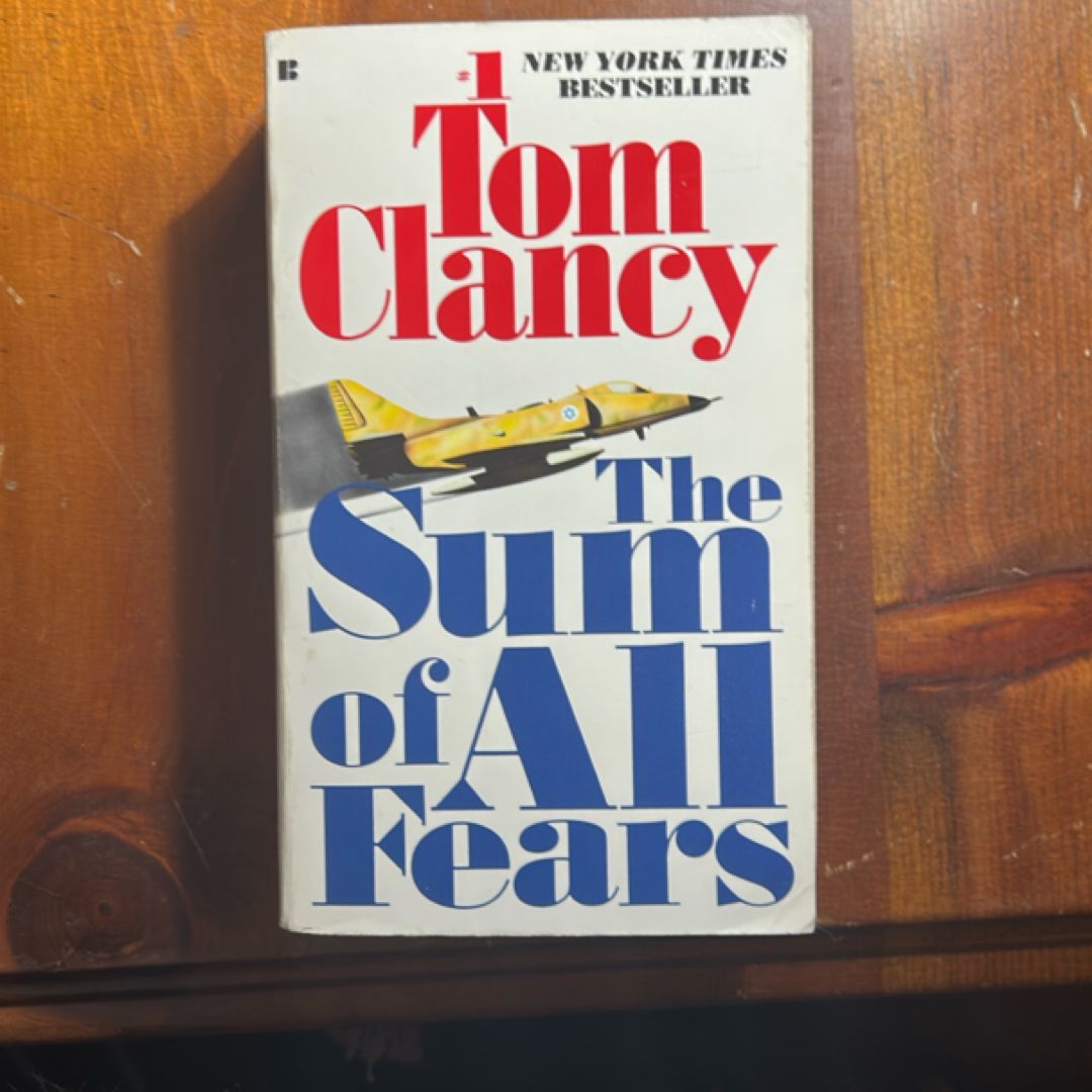 The Sum of All Fears