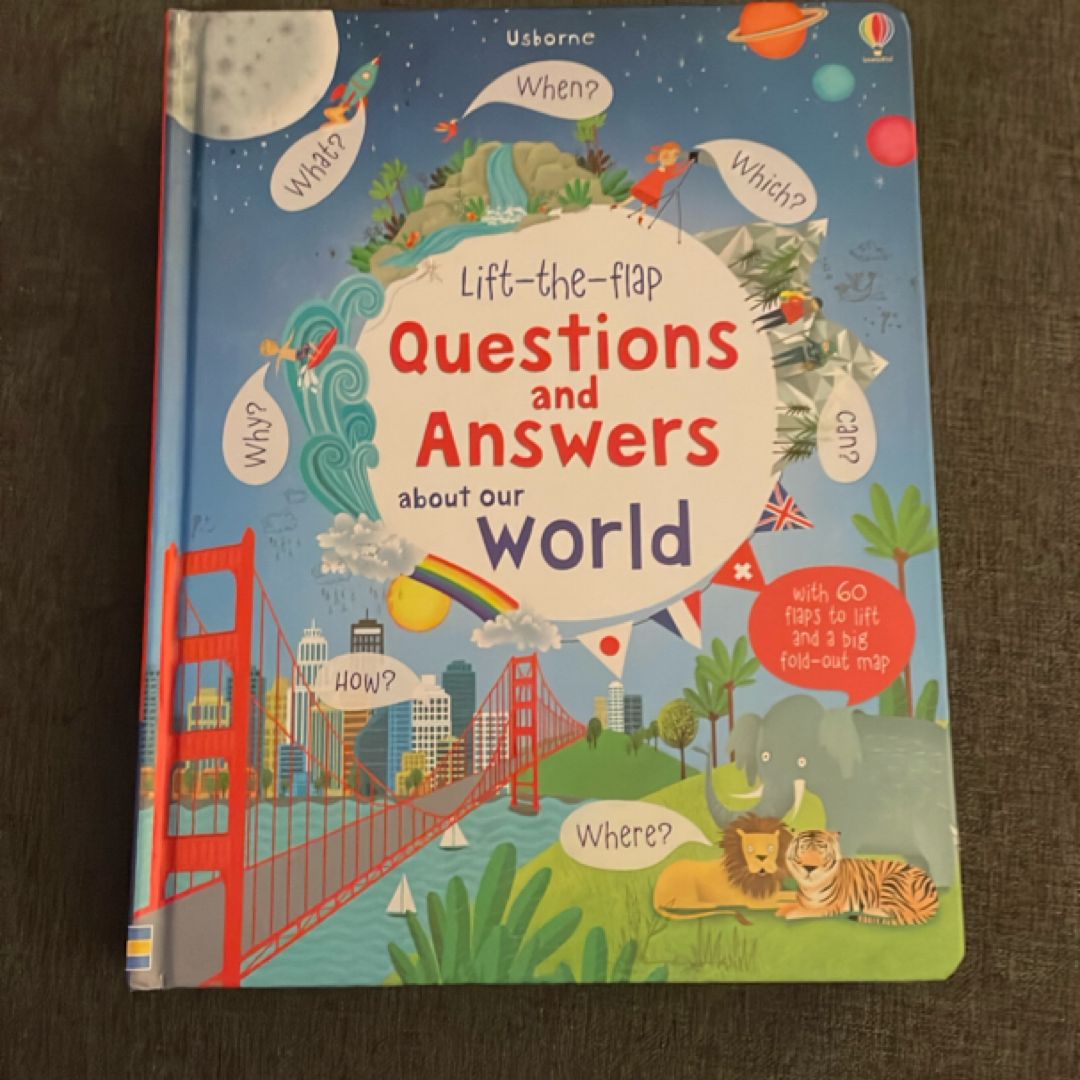 Lift-The-Flap Questions and Answers about Our World