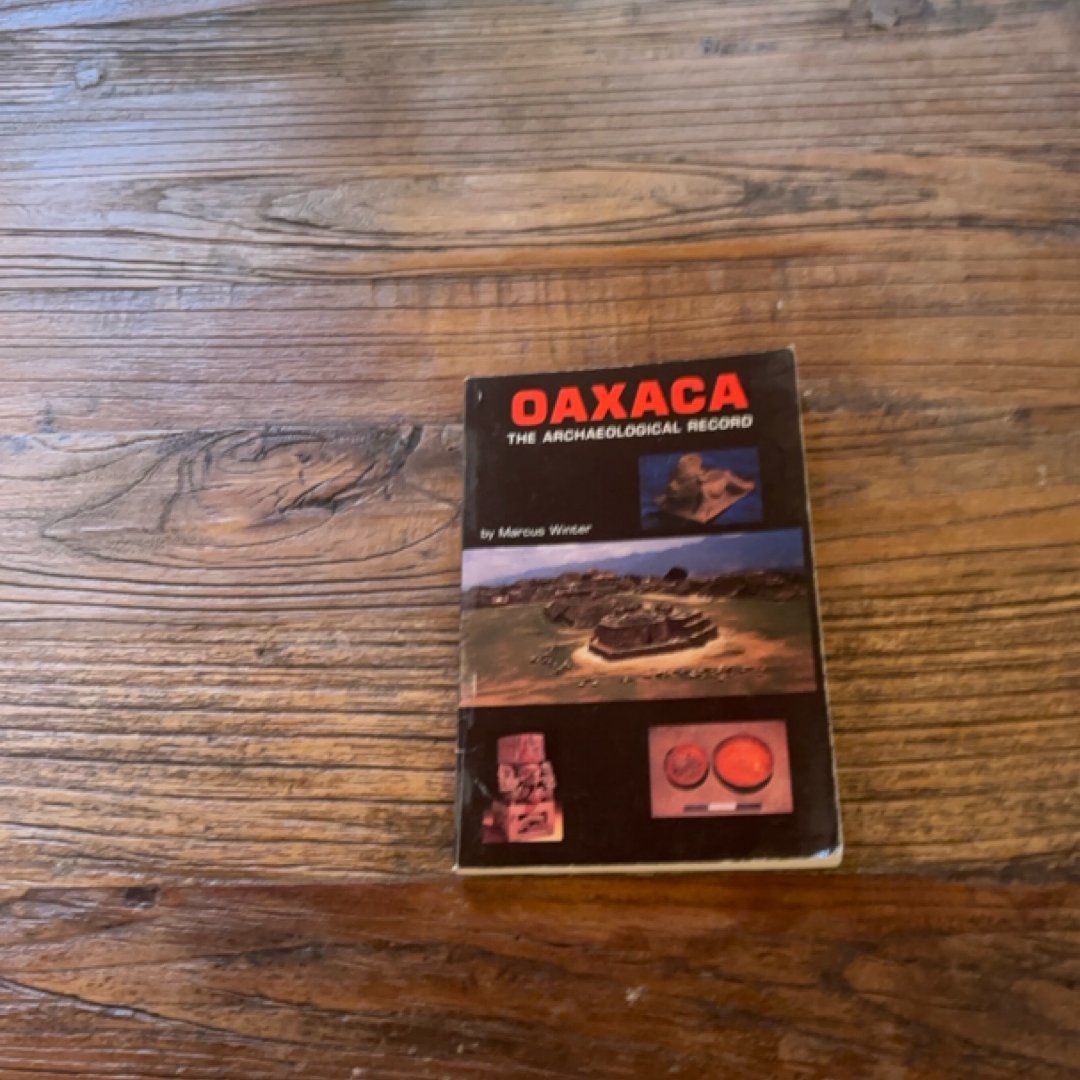 Oaxaca The Archaeological Record