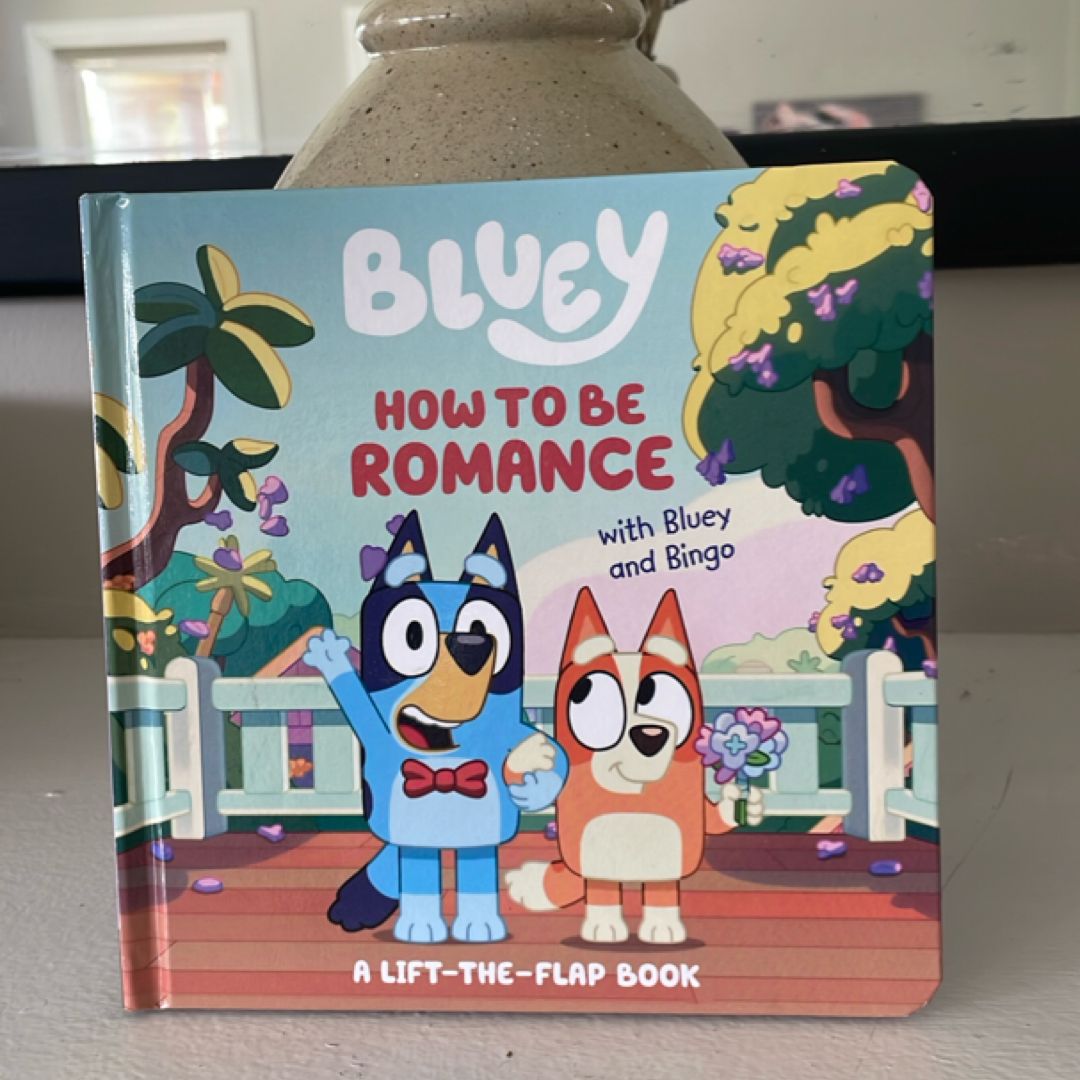 How to Be Romance with Bluey and Bingo