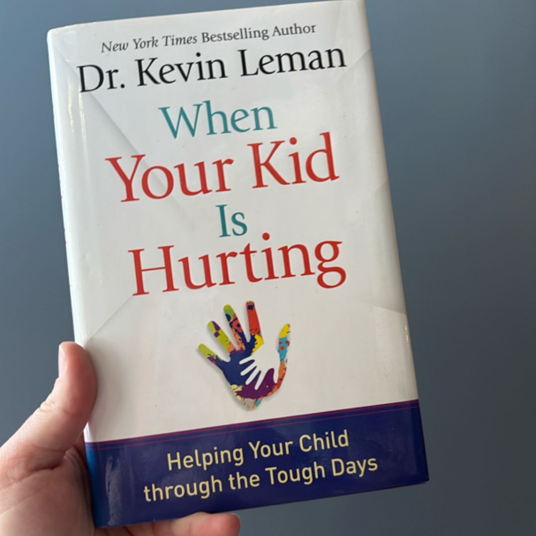 When Your Kid Is Hurting