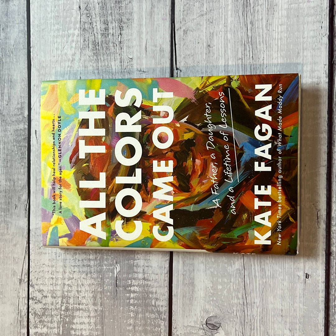 All the Colors Came Out