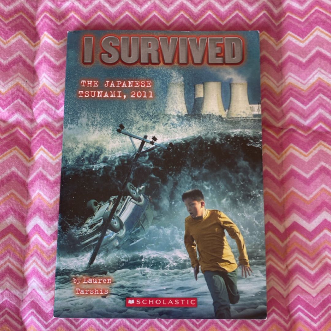 I Survived the Japanese Tsunami 2011