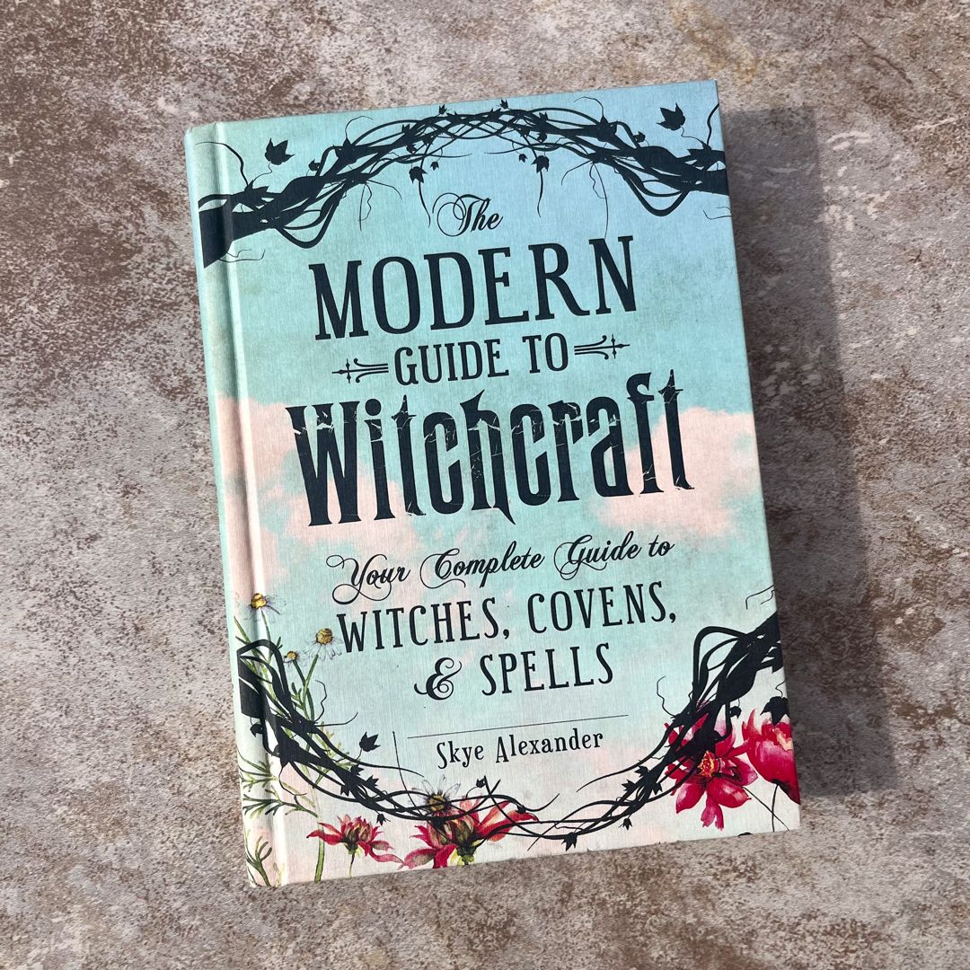 The Modern Guide to Witchcraft