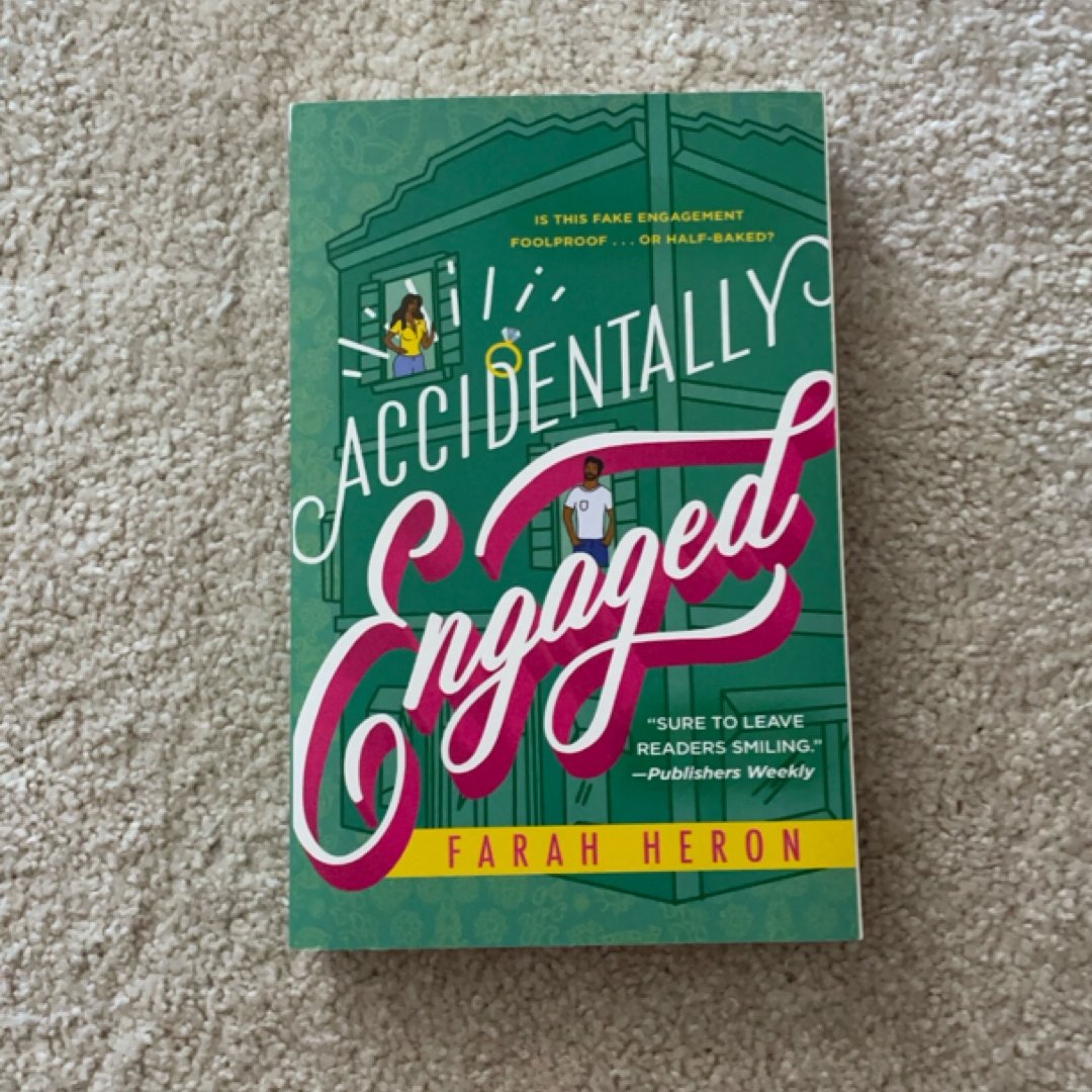 Accidentally Engaged