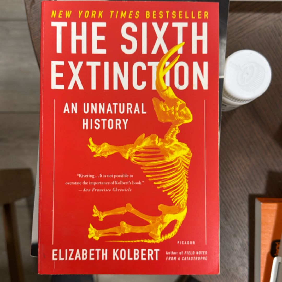 The Sixth Extinction