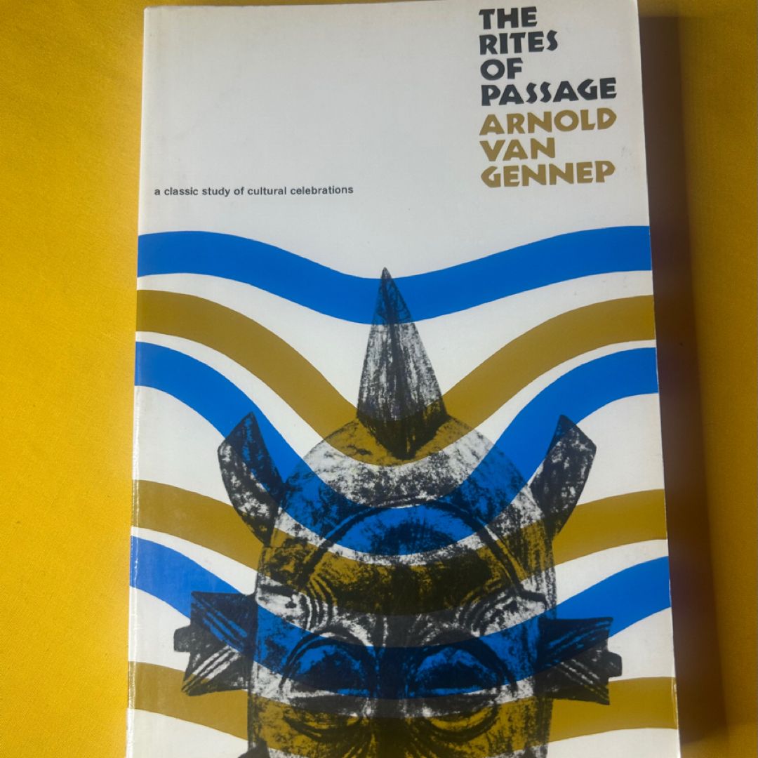The Rites of Passage