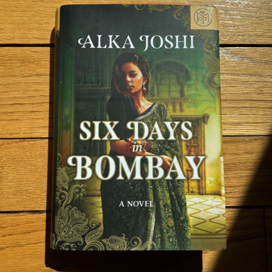 Six Days in Bombay