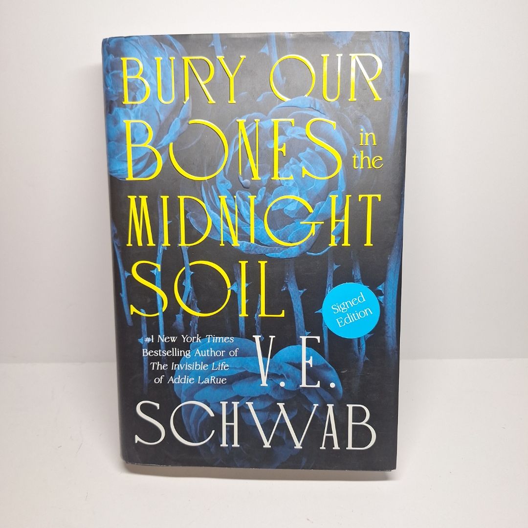 Bury Our Bones in the Midnight Soil