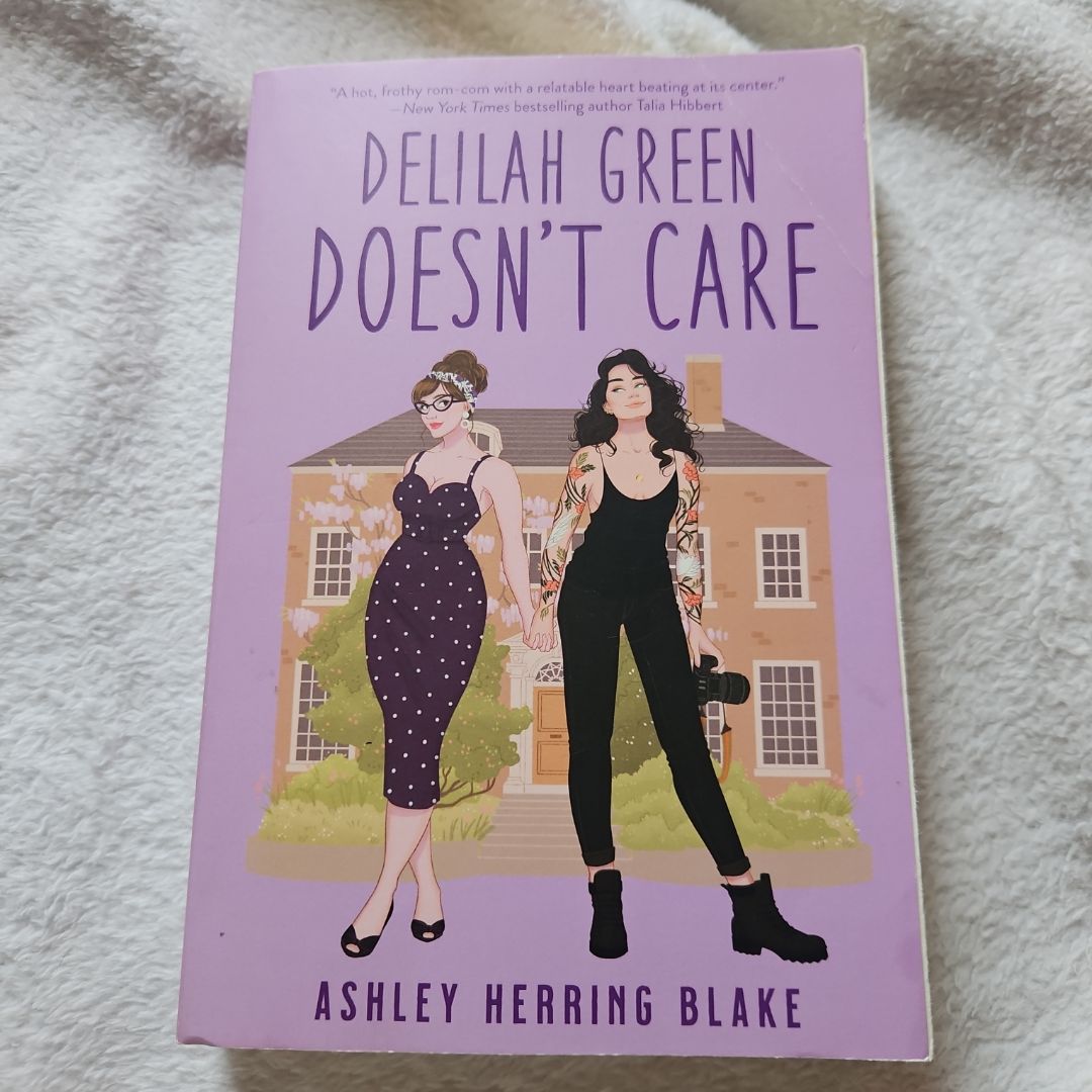 Delilah Green Doesn't Care