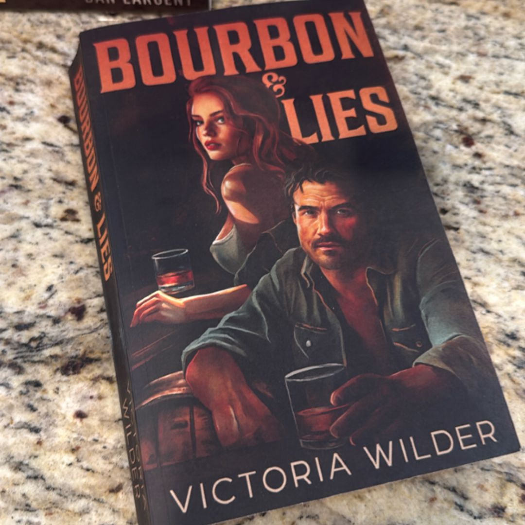 Bourbon and Lies