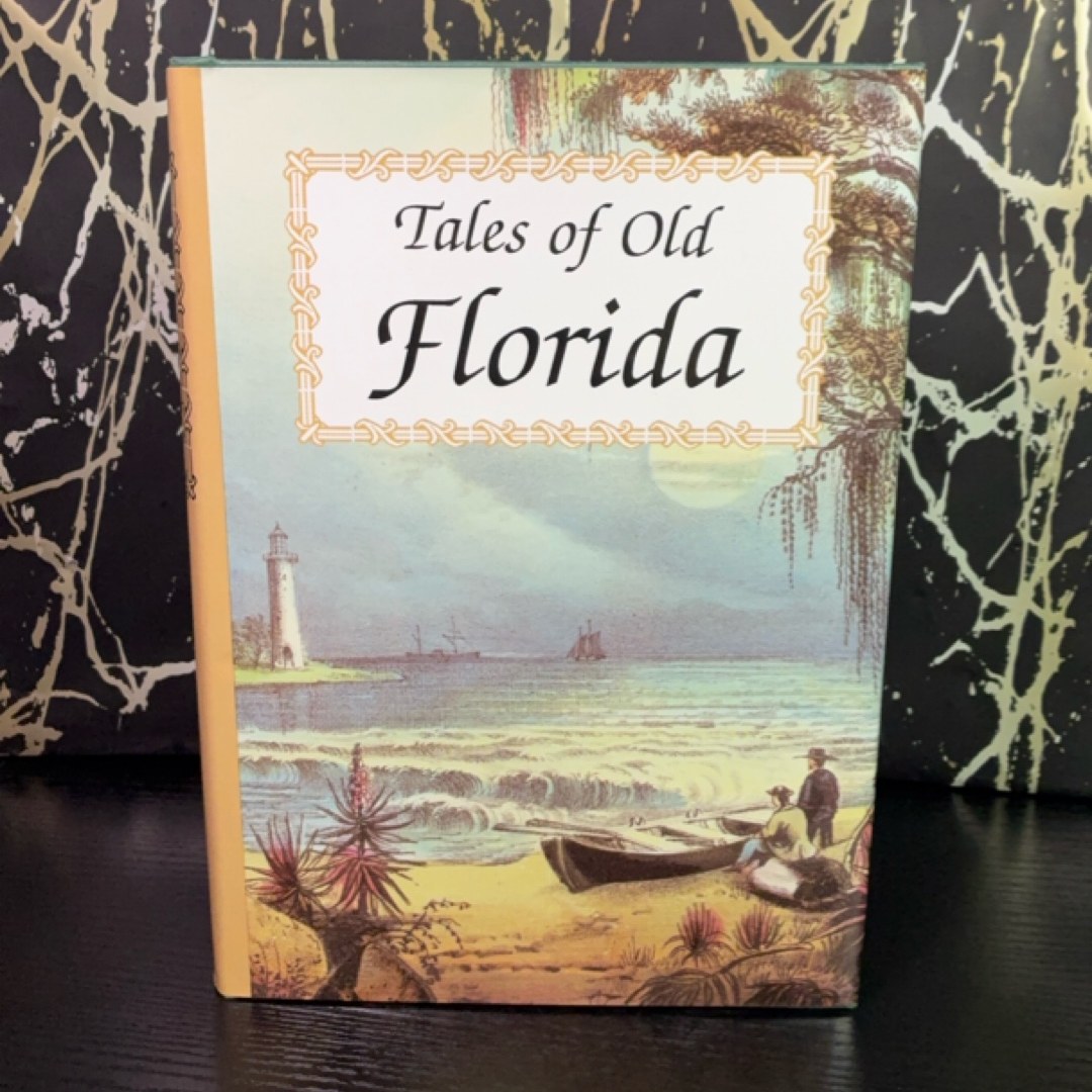 Tales of Old Florida