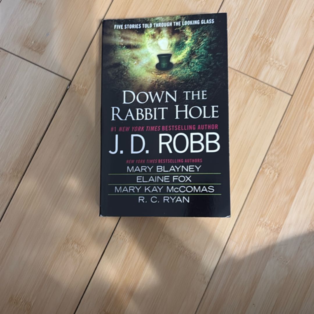 Down the Rabbit Hole