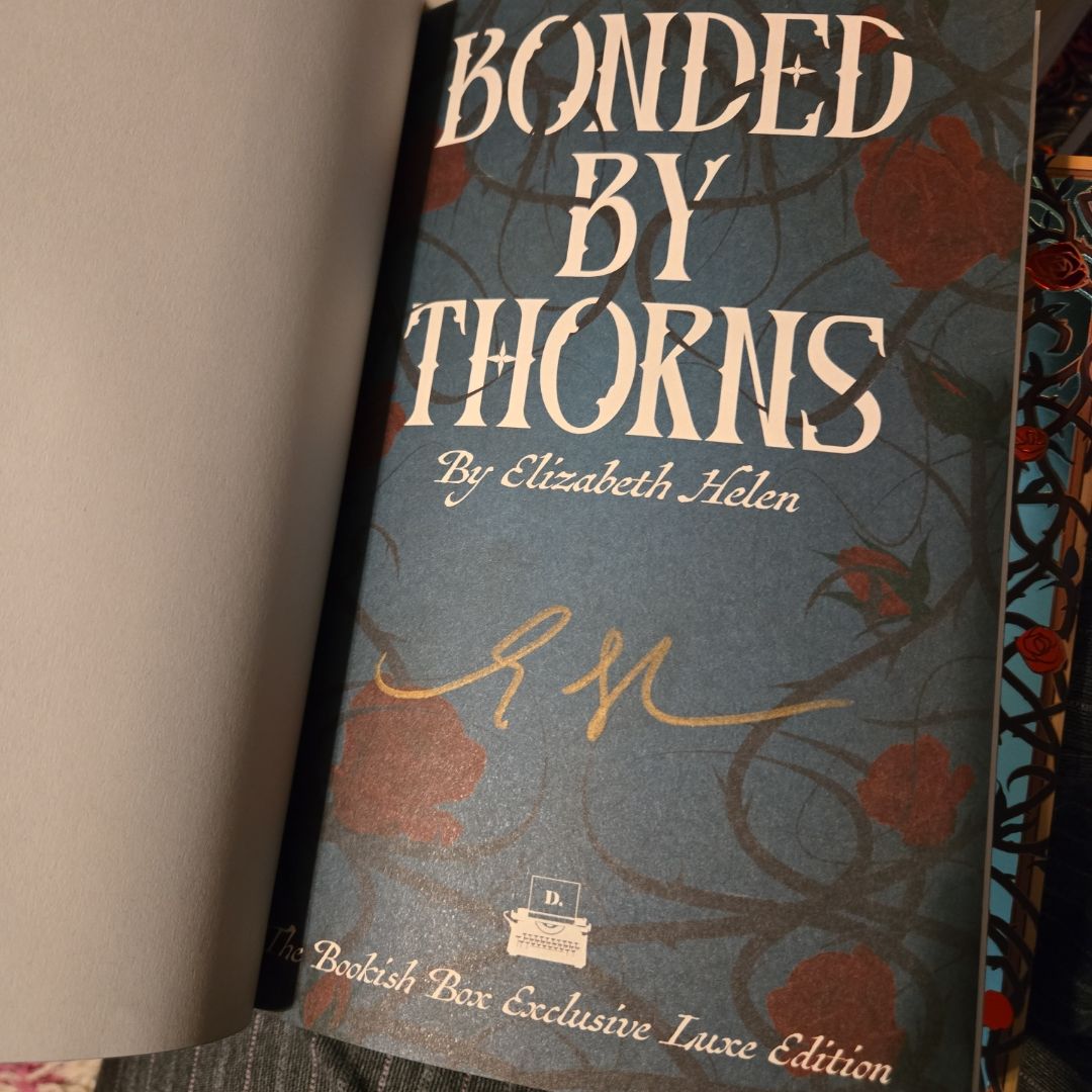 Bonded by Thorns (Signed)