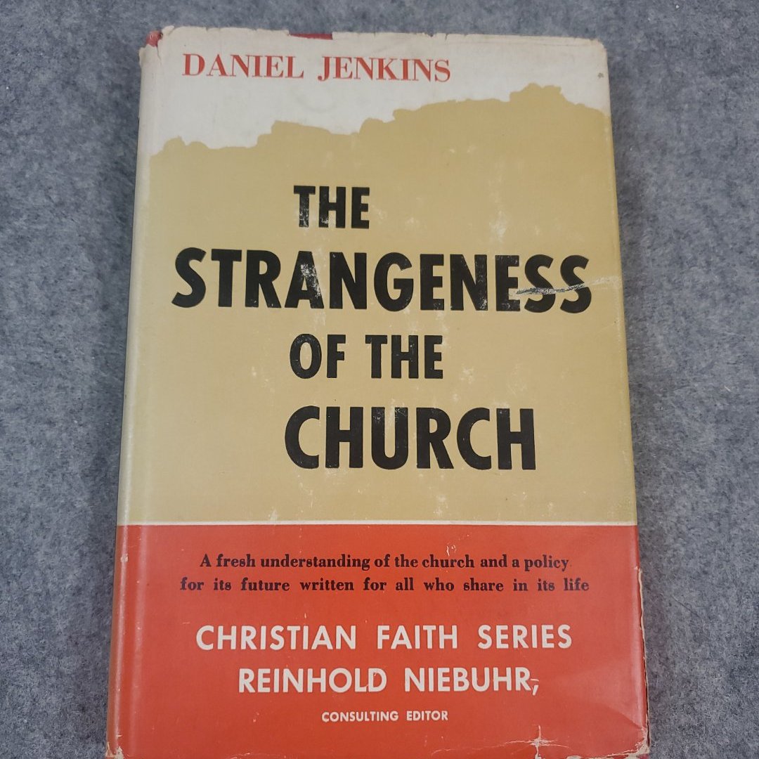 The Strangeness Of The Church