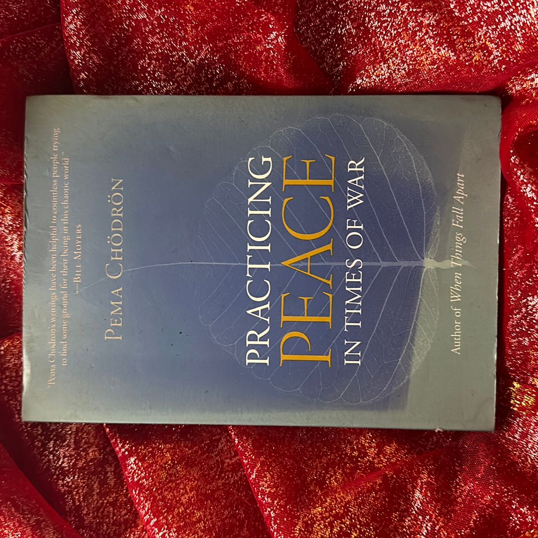 Practicing Peace in Times of War