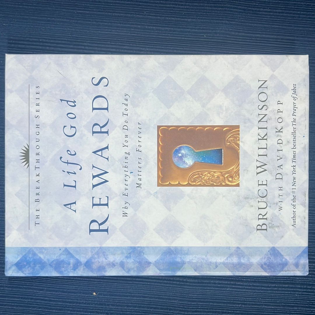 A Life God Rewards