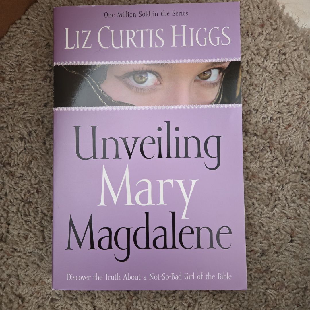 Unveiling Mary Magdalene