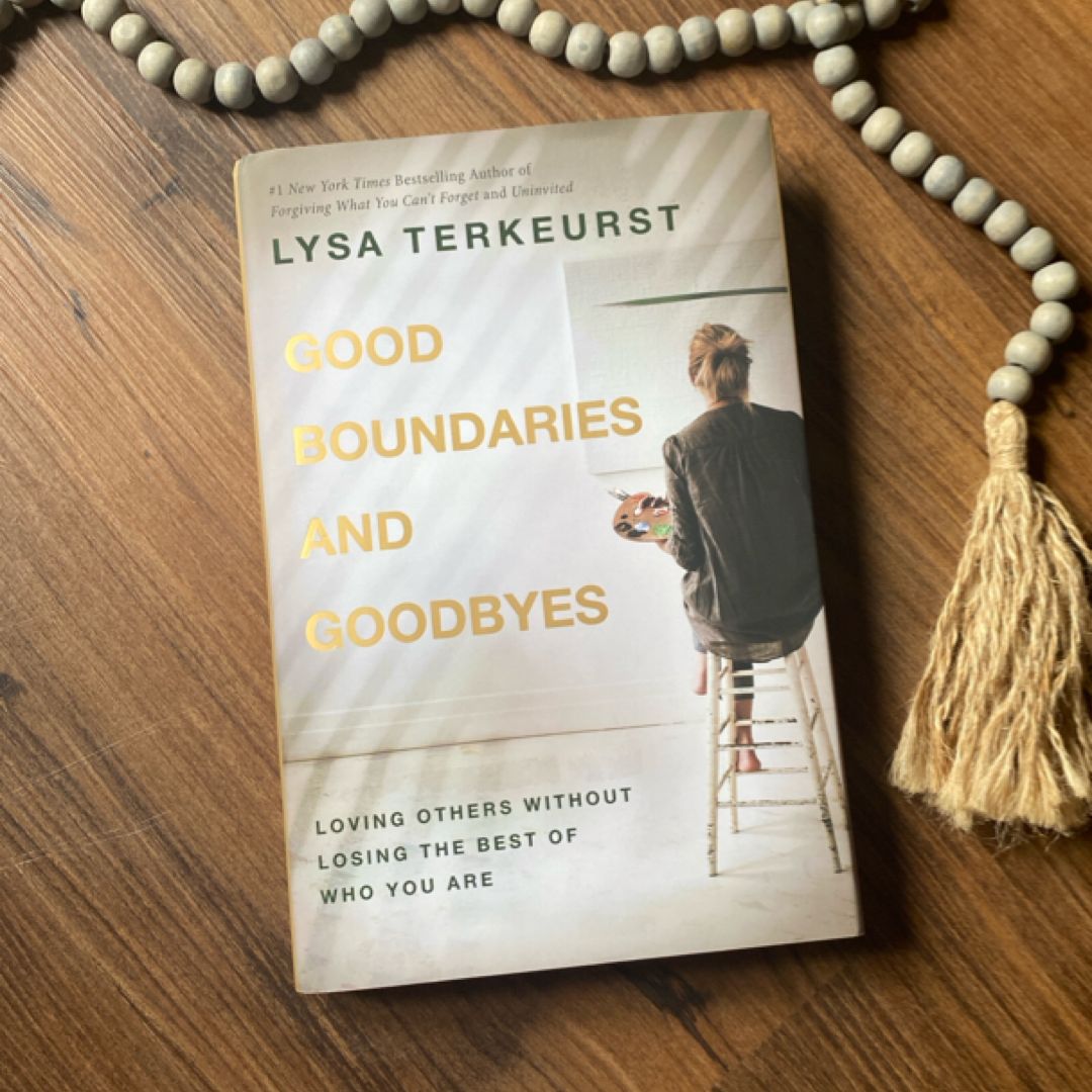 Good Boundaries and Goodbyes