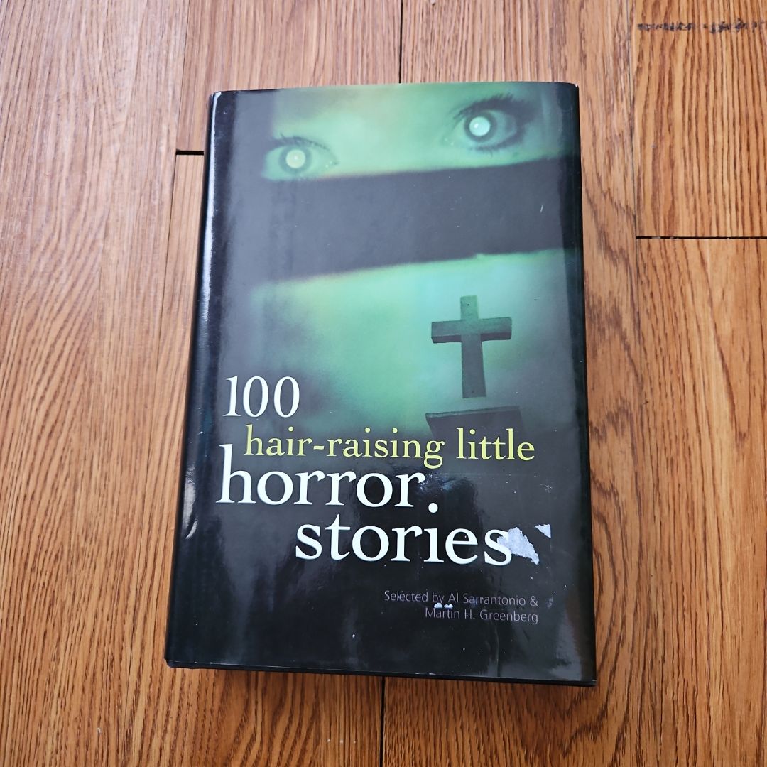 100 Hair-Raising Little Horror Stories