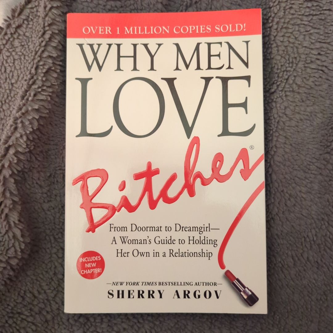 Why Men Love Bitches