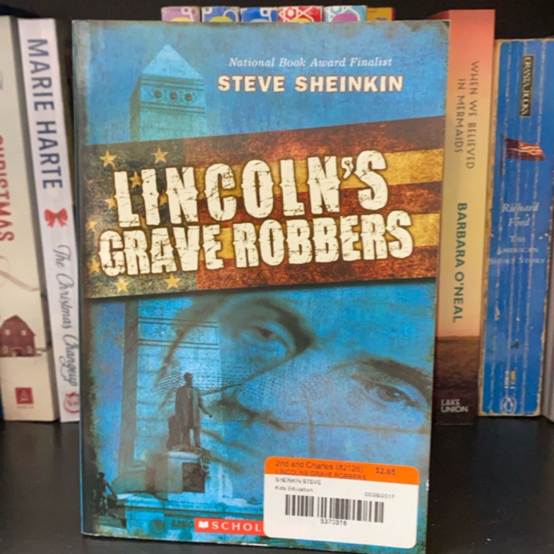 Lincoln's Grave Robbers