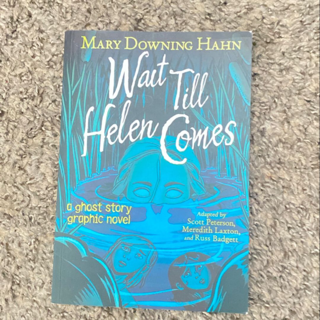 Wait till Helen Comes Graphic Novel