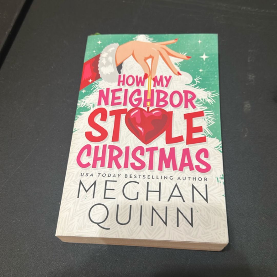 How My Neighbor Stole Christmas