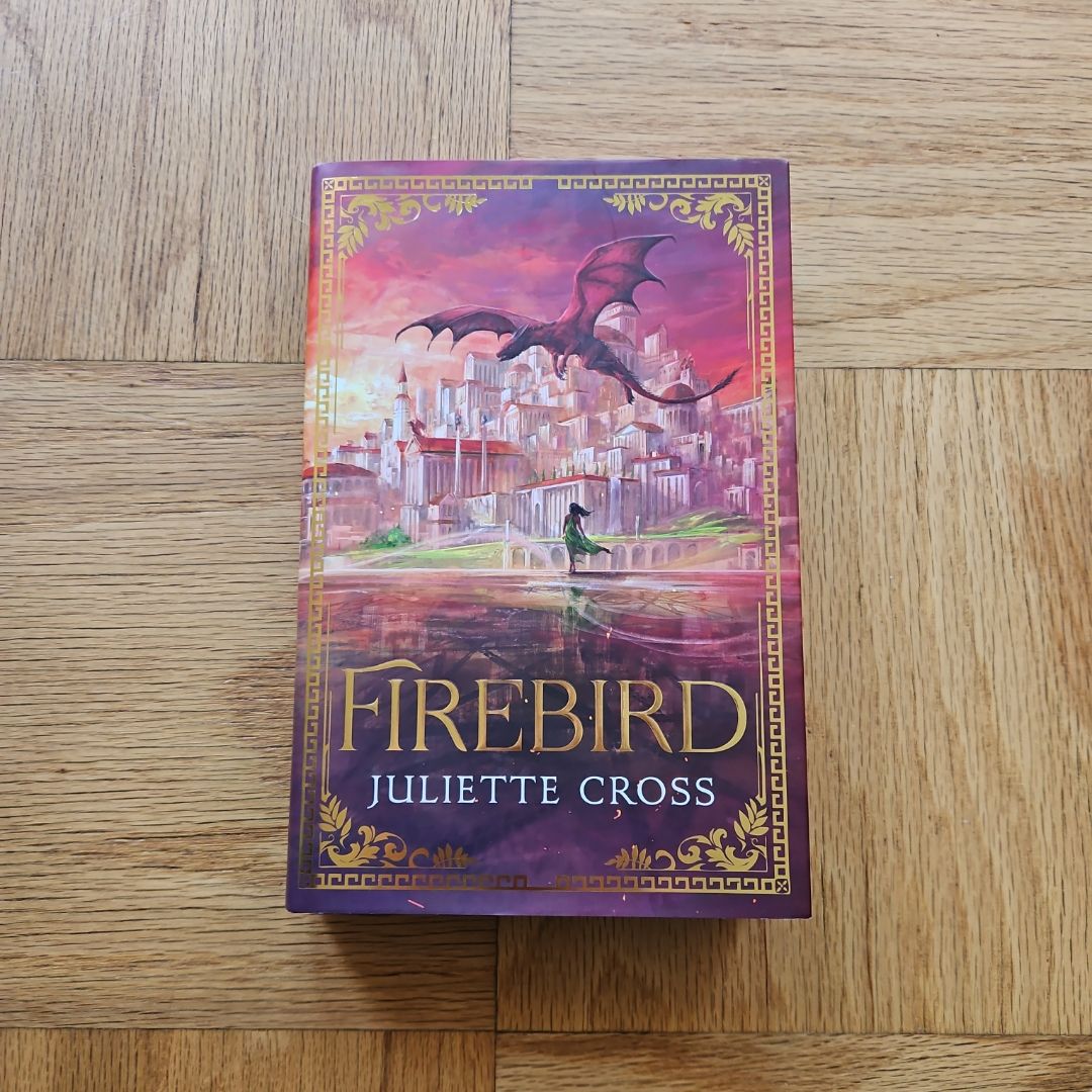 SIGNED Fairyloot Exclusive Hardcover of Firebird