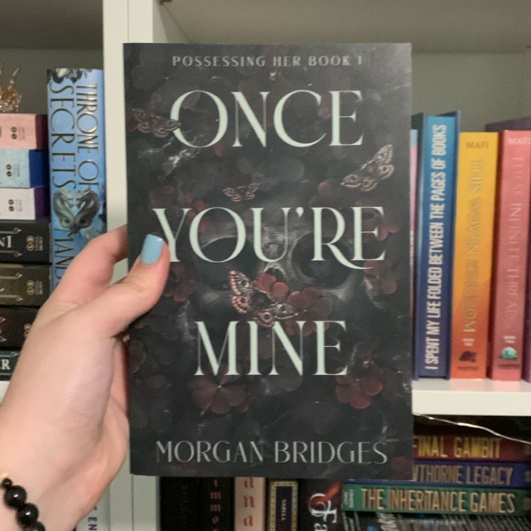 Once You're Mine