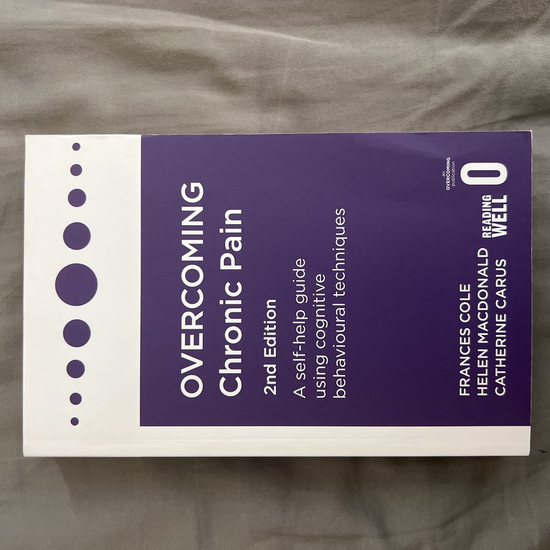 Overcoming Chronic Pain 2nd Edition