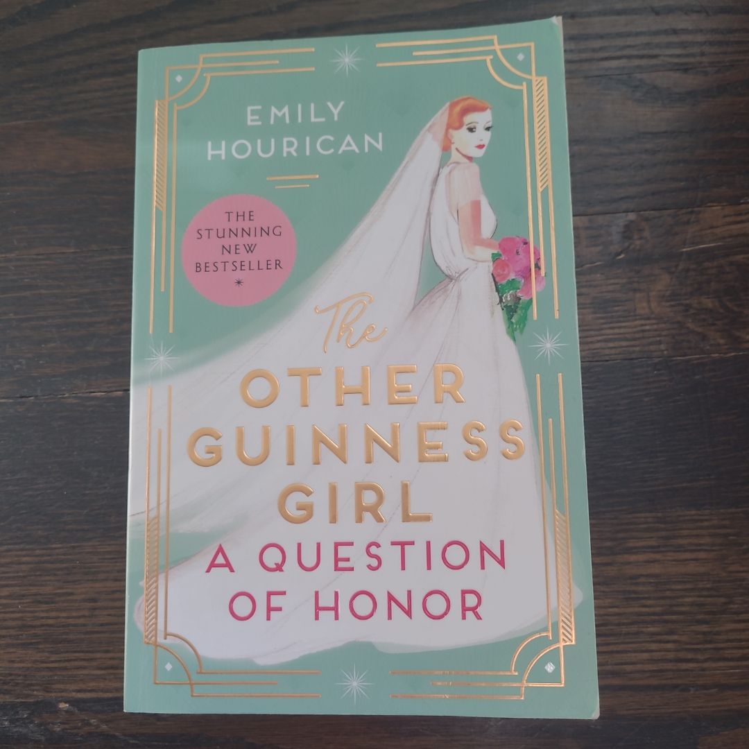 The Other Guinness Girl: a Question of Honor