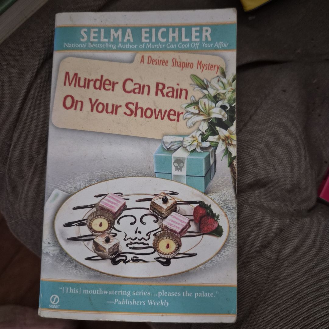 Murder Can Rain on Your Shower