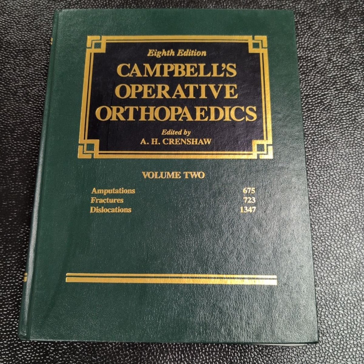 Campbell's Operative Orthopaedics by A. H. Crenshaw